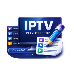IPTV Playlist Editor